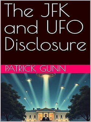 cover image of The JFK and UFO Disclosure